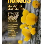 HONGOS DEL CENTRO DE LA ARGENTINA